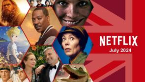Netflix i mí Iúil: 24 seó agus scannán iontach ag teacht go scáileáin Éireannacha an mhí seo