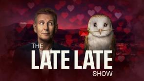 T&aacute; an gr&aacute; ar an aer ar Late Late Show na seachtaine seo agus na r&eacute;alta&iacute; ar fad &aacute; bhf&oacute;gairt