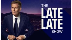 Nochtadh cl&aacute;r a&iacute;onna iontacha do Late Late Show na seachtaine seo ar RT&Eacute;