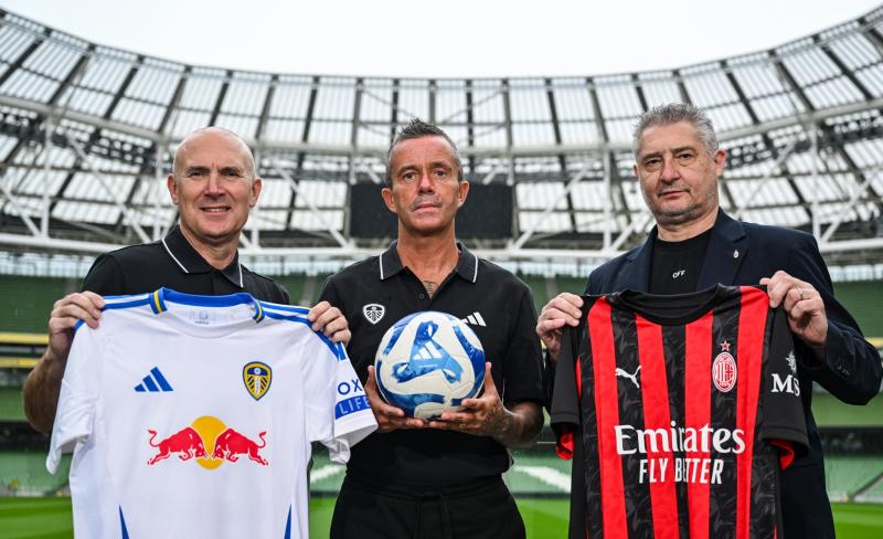 Conas ticéid a fháil do Leeds v AC Milan san Aviva i measc spéise mhóir ó lucht leanúna na hÉireann
