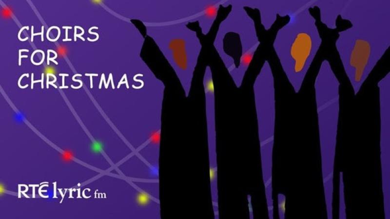 'Bh&iacute; raon na gc&oacute;r thar a bheith iontach' buaiteoir&iacute; 'Choirs for Christmas' RT&Eacute; lyric fm f&oacute;gartha